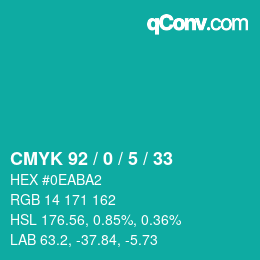 Color code: CMYK 92 / 0 / 5 / 33 | qconv.com