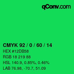 カラーコード: CMYK 92 / 0 / 60 / 14 | qconv.com