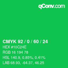カラーコード: CMYK 92 / 0 / 60 / 24 | qconv.com