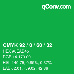 カラーコード: CMYK 92 / 0 / 60 / 32 | qconv.com