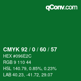 颜色代码: CMYK 92 / 0 / 60 / 57 | qconv.com