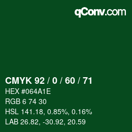 颜色代码: CMYK 92 / 0 / 60 / 71 | qconv.com