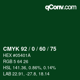 カラーコード: CMYK 92 / 0 / 60 / 75 | qconv.com