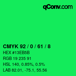 カラーコード: CMYK 92 / 0 / 61 / 8 | qconv.com