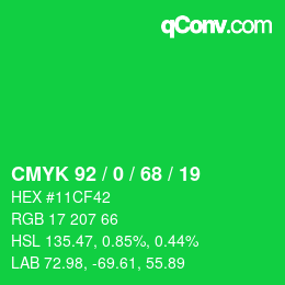 カラーコード: CMYK 92 / 0 / 68 / 19 | qconv.com