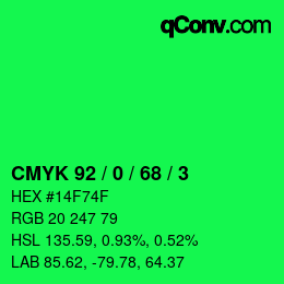 カラーコード: CMYK 92 / 0 / 68 / 3 | qconv.com