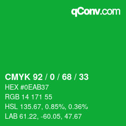 カラーコード: CMYK 92 / 0 / 68 / 33 | qconv.com