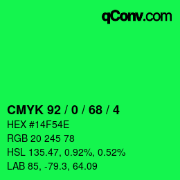 カラーコード: CMYK 92 / 0 / 68 / 4 | qconv.com