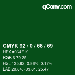 Farbcode: CMYK 92 / 0 / 68 / 69 | qconv.com