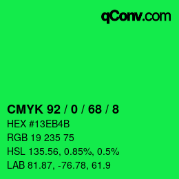 カラーコード: CMYK 92 / 0 / 68 / 8 | qconv.com