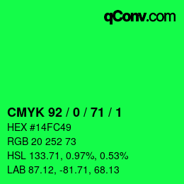 カラーコード: CMYK 92 / 0 / 71 / 1 | qconv.com