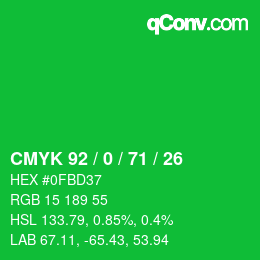 カラーコード: CMYK 92 / 0 / 71 / 26 | qconv.com