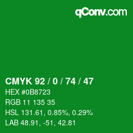 Color code: CMYK 92 / 0 / 74 / 47 | qconv.com