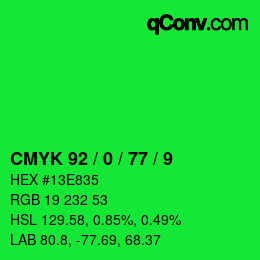 カラーコード: CMYK 92 / 0 / 77 / 9 | qconv.com