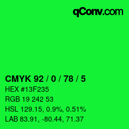 カラーコード: CMYK 92 / 0 / 78 / 5 | qconv.com