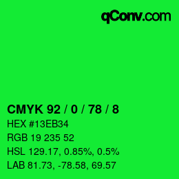 カラーコード: CMYK 92 / 0 / 78 / 8 | qconv.com