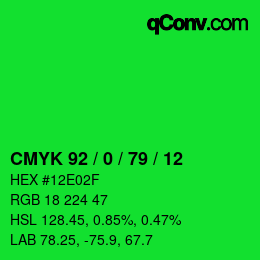 カラーコード: CMYK 92 / 0 / 79 / 12 | qconv.com