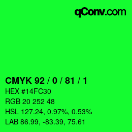 カラーコード: CMYK 92 / 0 / 81 / 1 | qconv.com