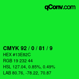 カラーコード: CMYK 92 / 0 / 81 / 9 | qconv.com