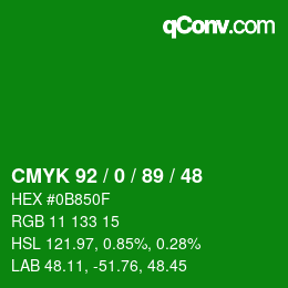 カラーコード: CMYK 92 / 0 / 89 / 48 | qconv.com