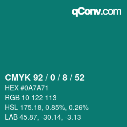 Color code: CMYK 92 / 0 / 8 / 52 | qconv.com