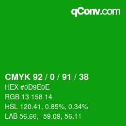 Color code: CMYK 92 / 0 / 91 / 38 | qconv.com