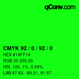 Color code: CMYK 92 / 0 / 92 / 0 | qconv.com