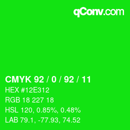 カラーコード: CMYK 92 / 0 / 92 / 11 | qconv.com