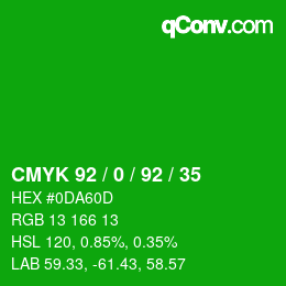 Color code: CMYK 92 / 0 / 92 / 35 | qconv.com