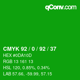 Color code: CMYK 92 / 0 / 92 / 37 | qconv.com
