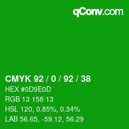カラーコード: CMYK 92 / 0 / 92 / 38 | qconv.com