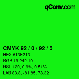 カラーコード: CMYK 92 / 0 / 92 / 5 | qconv.com