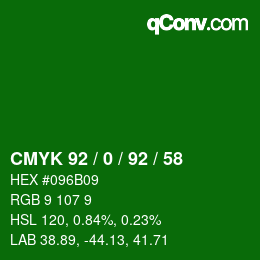 カラーコード: CMYK 92 / 0 / 92 / 58 | qconv.com