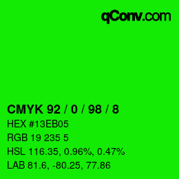 カラーコード: CMYK 92 / 0 / 98 / 8 | qconv.com