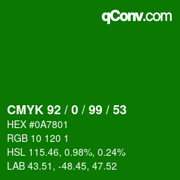 颜色代码: CMYK 92 / 0 / 99 / 53 | qconv.com
