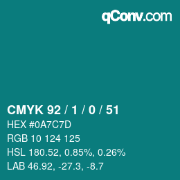 カラーコード: CMYK 92 / 1 / 0 / 51 | qconv.com