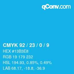 カラーコード: CMYK 92 / 23 / 0 / 9 | qconv.com
