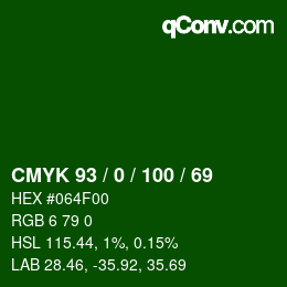 Color code: CMYK 93 / 0 / 100 / 69 | qconv.com