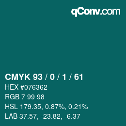 カラーコード: CMYK 93 / 0 / 1 / 61 | qconv.com