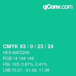 Color code: CMYK 93 / 0 / 23 / 24 | qconv.com