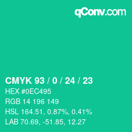 カラーコード: CMYK 93 / 0 / 24 / 23 | qconv.com