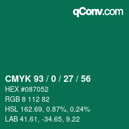 カラーコード: CMYK 93 / 0 / 27 / 56 | qconv.com