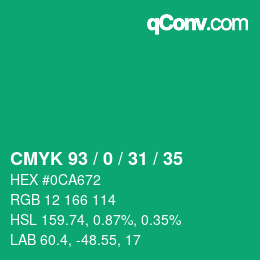 Color code: CMYK 93 / 0 / 31 / 35 | qconv.com