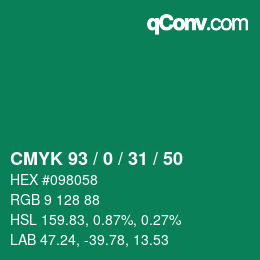 カラーコード: CMYK 93 / 0 / 31 / 50 | qconv.com
