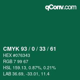 カラーコード: CMYK 93 / 0 / 33 / 61 | qconv.com
