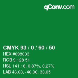 カラーコード: CMYK 93 / 0 / 60 / 50 | qconv.com