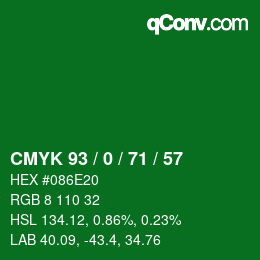 カラーコード: CMYK 93 / 0 / 71 / 57 | qconv.com