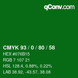 カラーコード: CMYK 93 / 0 / 80 / 58 | qconv.com