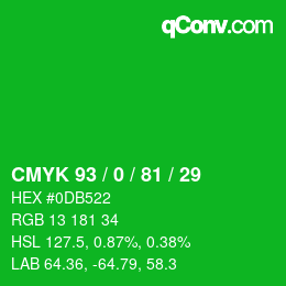 カラーコード: CMYK 93 / 0 / 81 / 29 | qconv.com