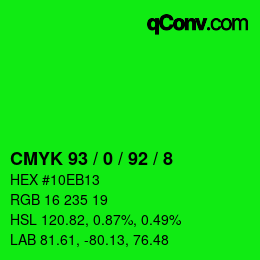 カラーコード: CMYK 93 / 0 / 92 / 8 | qconv.com